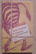 Jonas Jonasson: Die Analphabetin, die re
