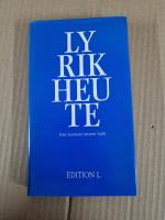 Lyrik heute 1999 - Eine Auswahl neuerer Lyrik