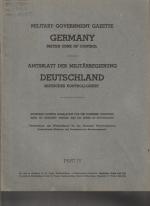 Military Goverment Gazette GERMANY british Zone of Control. PART IV. Amtsblatt der Militärregierung DEUTSCHLAND britisches Kontrollgebiet.