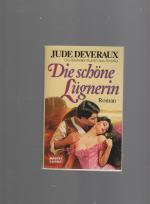 Jude Deveraux: Die schöne Lügnerin