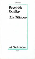 Friedrich Schiller: Die Räuber Friedrich Schiller: Die Räuber