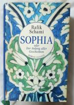 Sophia oder Der Anfang aller Geschichten - Rafik Schami - 2016