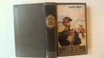 Karl May - May, Karl (Hrsg. v. Dr. E. A. Karl May - May, Karl (Hrsg. v. Dr. E. A.