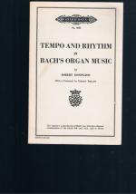 Tempo and Rhythm in Bach´s Organ Music