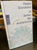 Paolo Giordano: In Zeiten der Ansteckung Paolo Giordano: In Zeiten der Ansteckung