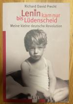 Precht, Richard David: Lenin kam nur bis Precht, Richard David: Lenin kam nur bis