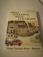 Spiele für Kleine, Spiele für Grosse - [Begleith. e. Sendereihe d. NDR und HR III. Programm]