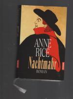 Anne Rice: Nachtmahr Anne Rice: Nachtmahr