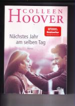 Colleen Hoover: Nächstes Jahr am selben Colleen Hoover: Nächstes Jahr am selben