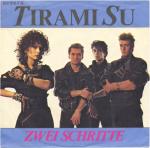 TIRAMI SU Zwei Schritte 7“ Single Vinyl 45rpm 1984 M-/M-