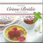 Crème Brûlée - knusprig-zarte Verführung