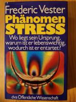 Frederic Vester: Phänomen Stress
