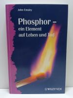 Phosphor - ein Element auf Leben und Tod