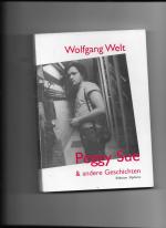 Wolfgang Welt: Peggy Sue & andere Geschi