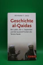 Geschichte al-Qaidas - Bin Laden, der 11. September und die tausend Fronten des Terrors heute