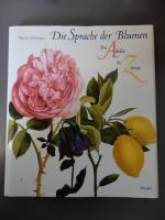 Marina Heilmeyer: Die Sprache der Blumen Marina Heilmeyer: Die Sprache der Blumen