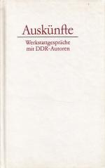 Auskünfte. Werkstattgespräche mit DDR-Autoren. Hrsg. von Anneliese Löffler