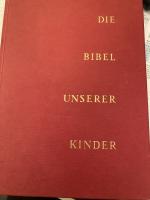 Vries, Anne de: Die Bibel unserer Kinder