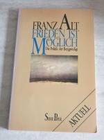 Franz Alt: Frieden ist möglich - d. Poli
