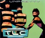 TLC: TLC - Unpretty / Maxi CD