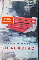 Matthias Brandt: Blackbird Matthias Brandt: Blackbird