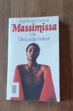 Jorge Ricardo Gomez: Massimissa oder Die Jorge Ricardo Gomez: Massimissa oder Die