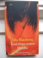Xiaolong Qiu: Tod einer roten Heldin Xiaolong Qiu: Tod einer roten Heldin