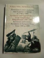 Revolution und Gegenrevolution in der europäischen Bildpublizistik 1789 - 1889