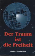 Der Traum ist die Freiheit