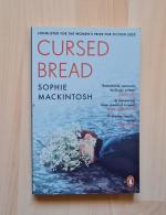 Sophie Mackintosh: Cursed Bread