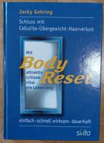 Mit BodyReset attraktiv, schlank, vital ein Leben lang - Schluss mit Cellulite - Übergewicht - Haarverlust. Einfach - schnell wirksam - dauerhaft.