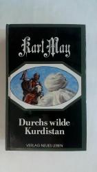 Karl May: DURCHS WILDE KURDISTAN.