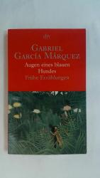 García Márquez, Gabriel: AUGEN EINES BLA