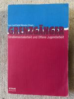 Grenzgänger. Straßensozialarbeit und Offenen Jugendarbeit