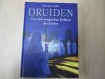 Druiden - Von den magischen Kräften der Kelten