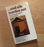 Biblische Texte verfremdet / ... und alle wurden satt