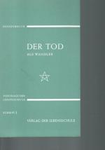 Der Tod als Wandler