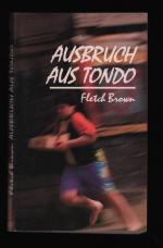 Ausbruch aus Tondo