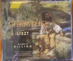 Franz Liszt: Christus - Oratorium