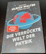 Die verrückte Welt der Physik - Astronaut Ulrich Walter erklärt fast alles