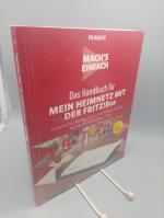 Mach's einfach: Das Handbuch für mein Heimnetz mit der Fritz!Box