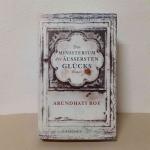 Arundhati Roy: Das Ministerium des äußer