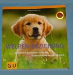 Katharina Schlegl-Kofler: Welpen-Erziehu Katharina Schlegl-Kofler: Welpen-Erziehu