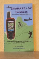 Michael Blömeke: GPSMAP 62 und 64 Handbu