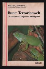 Bunte Terrarienwelt/Die beliebtesten Amphibien und Reptilien