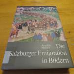 Angelika Marsch: Die Salzburger Emigrati
