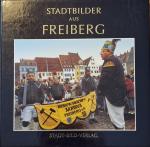 Werner Lauterbach: Stadtbilder aus Freib Werner Lauterbach: Stadtbilder aus Freib