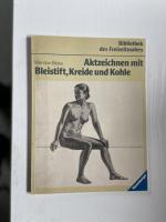 Aktzeichnen mit Bleistift, Kohle und Kreide