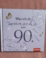 Groh Verlag: Was ich dir wünsche zum 90.