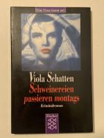Viola Schatten: Schweinereien passieren 